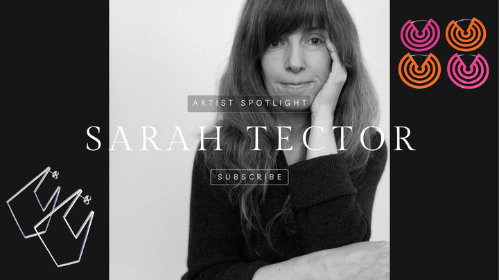 Artist Spotlight: A Conversation with Jeweler Sarah Tector